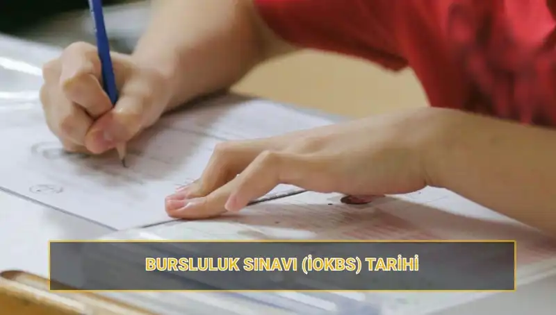 2023 İOKBS Bursluluk Sınavı Tarihleri ve Giriş Belgeleri Hakkında Her Şey