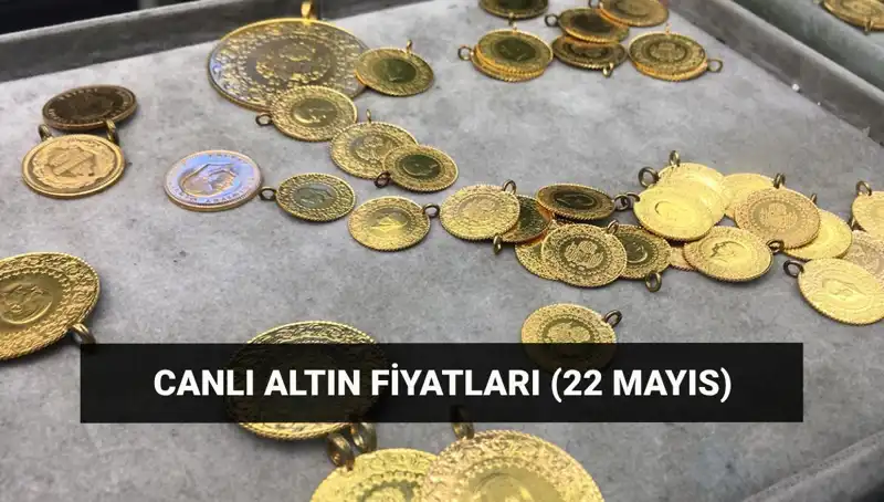 Altın Fiyatları 22 Mayıs 2023: Gram ve Çeyrek Altında Son Durum