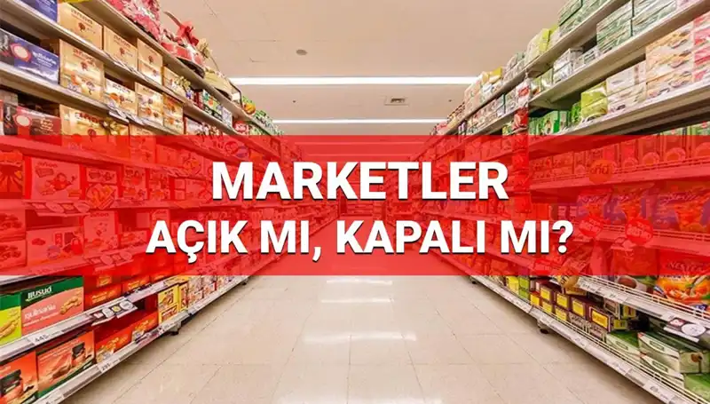 23 Nisan Bayramı’nda A101, BİM ve ŞOK Marketleri Açık mı?