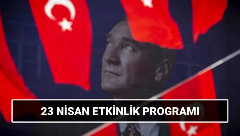 2025'te 23 Nisan'da İstanbul, İzmir ve Ankara'daki Etkinlikler