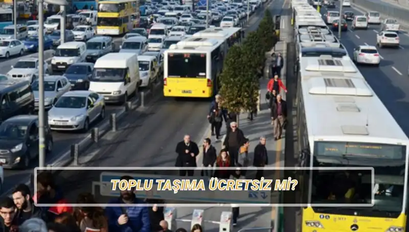 20 Nisan'da Toplu Taşıma Ücretsiz mi? Gözlerinizi Açın!