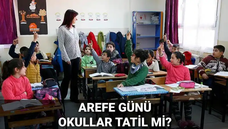 Arefe Günü Resmi Tatil Mi? 2025 Kurban Bayramı Takvimi Açıklandı