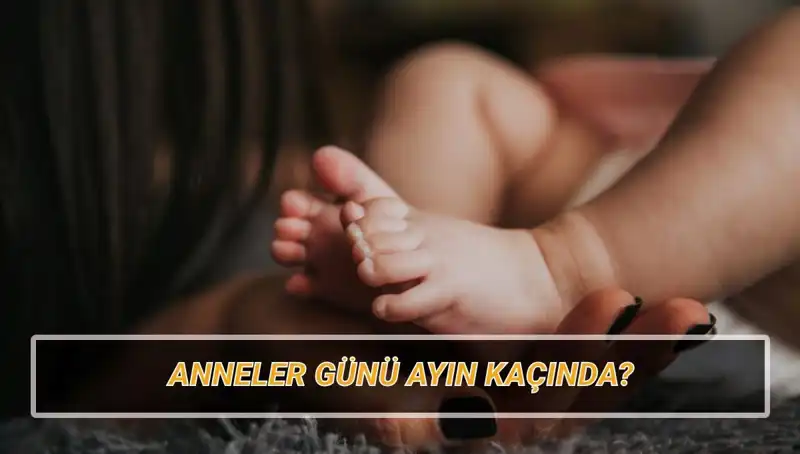 Anneler Günü 2025'te Hangi Tarihe Denk Geliyor? Tüm Detaylar Burada!