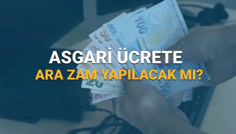 Asgari Ücrette 2025 Yılı İçin Ek Zam Sinyalleri Geliyor!