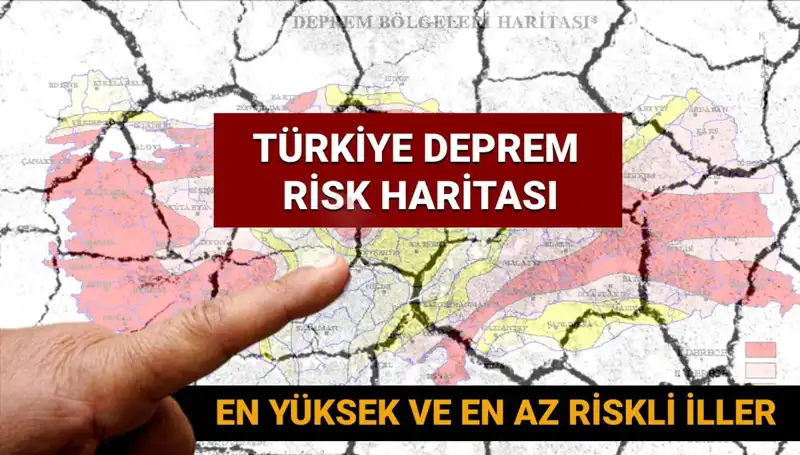Türkiye Deprem Riski Haritası 2025: Hangi İller En Yüksek ve En Az Riskte?