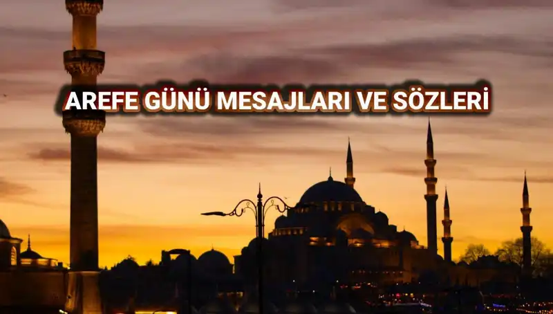 2025 Kurban Bayramı Arefesi: En Güzel Kutlama Mesajları ve Sözler