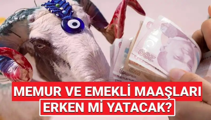 Haziran Emekli ve Memur Maaşları Bayram Öncesi Hesaplara Yatacak mı?