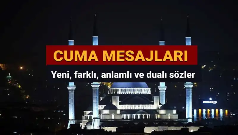 2025'teki Cuma Dualarınızı Tazeleyecek En Güzel Mesajlar