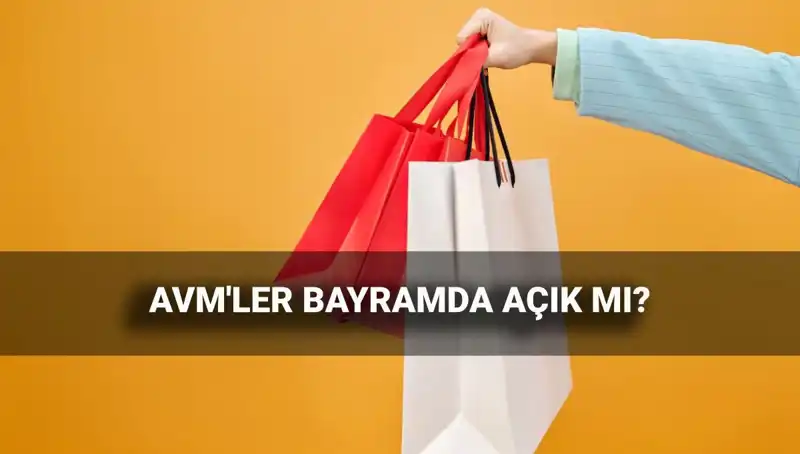 Kurban Bayramı'nda AVM'ler Ne Zaman Açık Olacak?