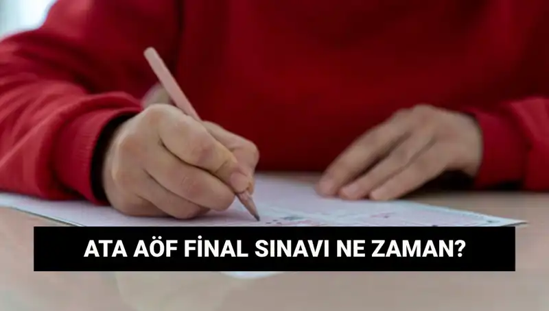 ATA AÖF Final Sınavları İçin Tarihler ve Sınav Yerleri Açıklandı