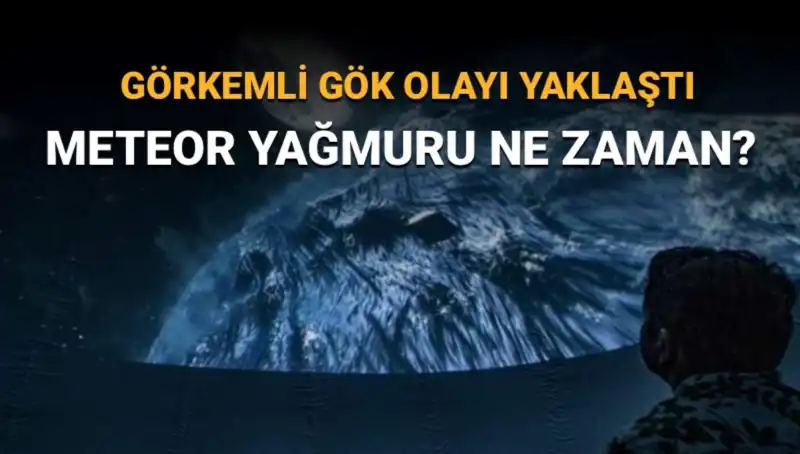 Perseid Meteor Yağmuru 2023: Türkiye’de Ne Zaman Görülebilir?