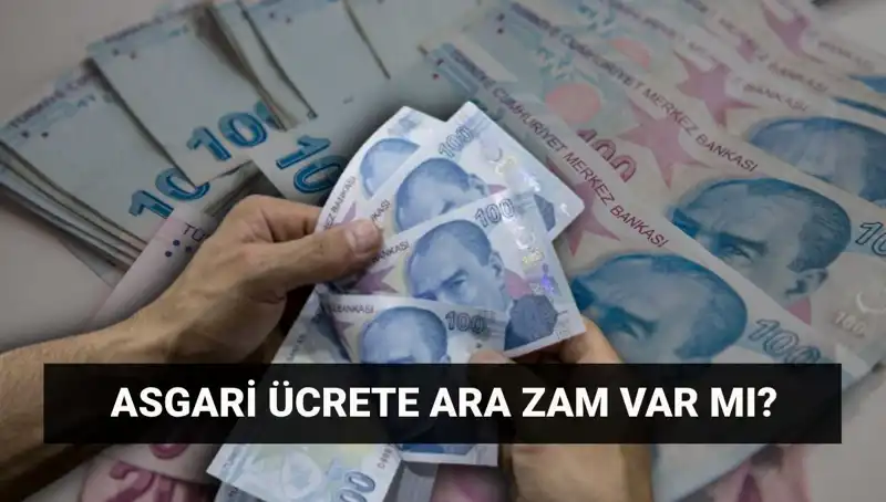 Temmuz'da Asgari Ücrete Ara Zam Olacak mı? Tüm Detaylar Burada!