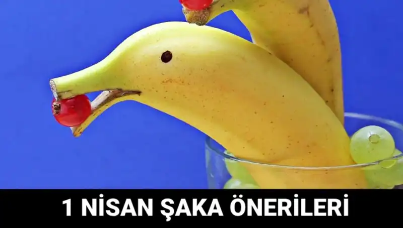 1 Nisan Şakaları: Komik ve Eğlenceli Fikirlerle Çevirin Günü Neşeye