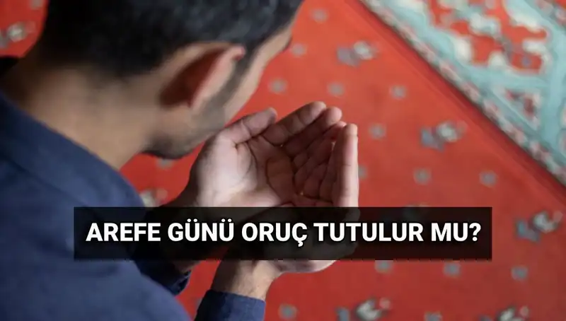 Bayram Arefesi Oruç Tutmanın Önemi ve Fazileti Nedir?