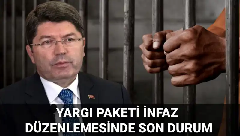 Yargı Paketinin Merakla Beklenen İnfaz Düzenlemesi Hakkında Tüm Detaylar
