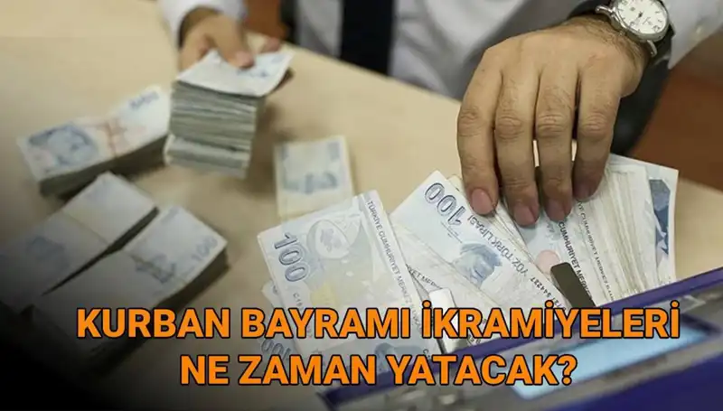 Kurban Bayramı Emekli İkramiyeleri 2025 Ödeme Tarihleri Açıklandı!