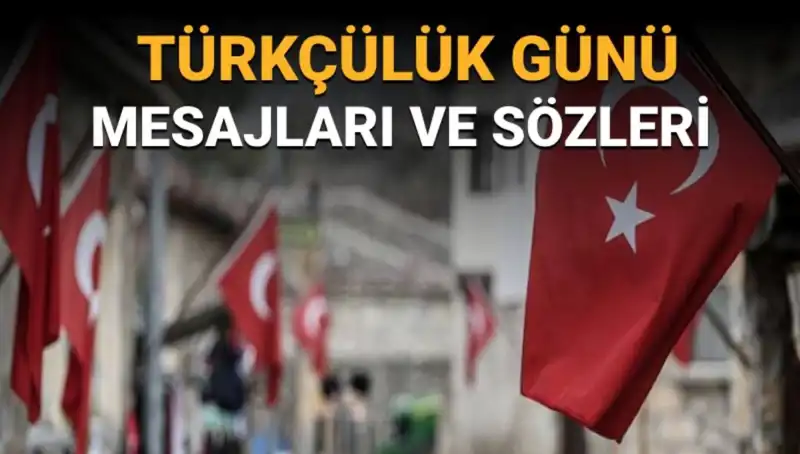3 Mayıs Türkçülük Günü: Tarihi ve Anlamı Üzerine Her Şey