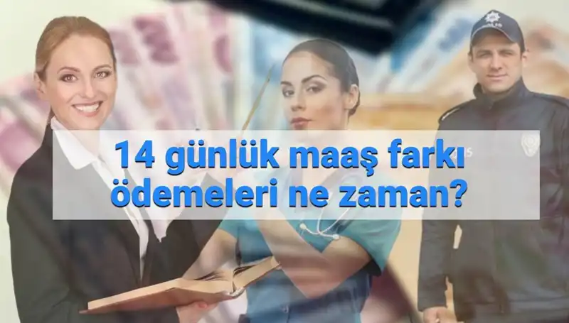 Memur Maaş Farkı Ödemeleri Ne Zaman Yapılacak? Son Durum Açıklandı